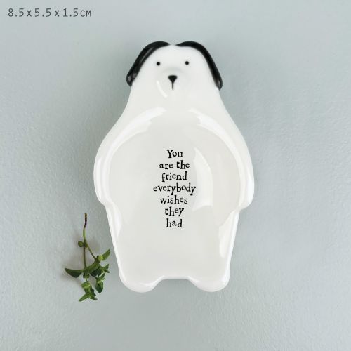 Flat dish-Dog/You are the friend