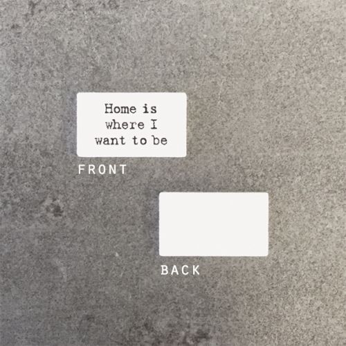 Pack of 10 tiny wood sign-Home is where I want to be