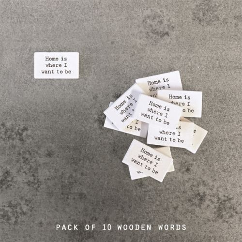 Pack of 10 tiny wood sign-Home is where I want to be