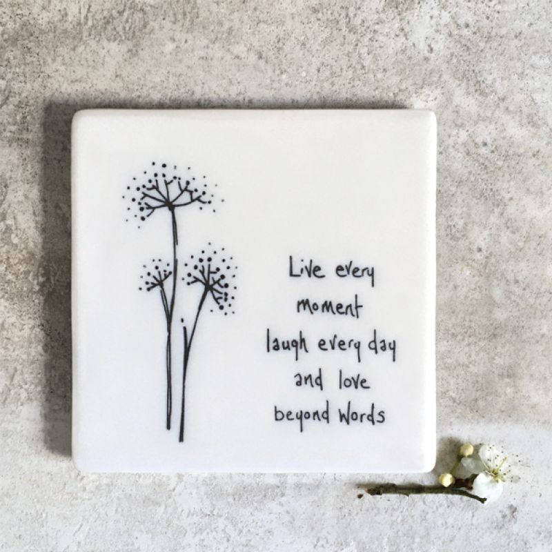 Floral coaster-Live every moment