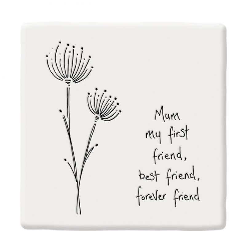 Floral coaster-Mum my friend