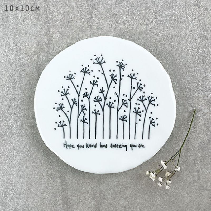 Tall flowers coaster-Hope you know amazing