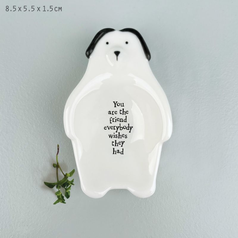 Flat dish-Dog/You are the friend