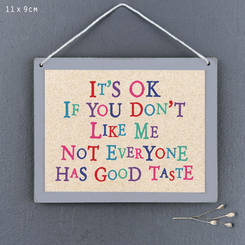 Κάδρο-It is OK if you don't like me 9x11,5εκ.