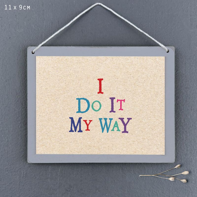 Κάδρο-I do it my way 9x11,5εκ.
