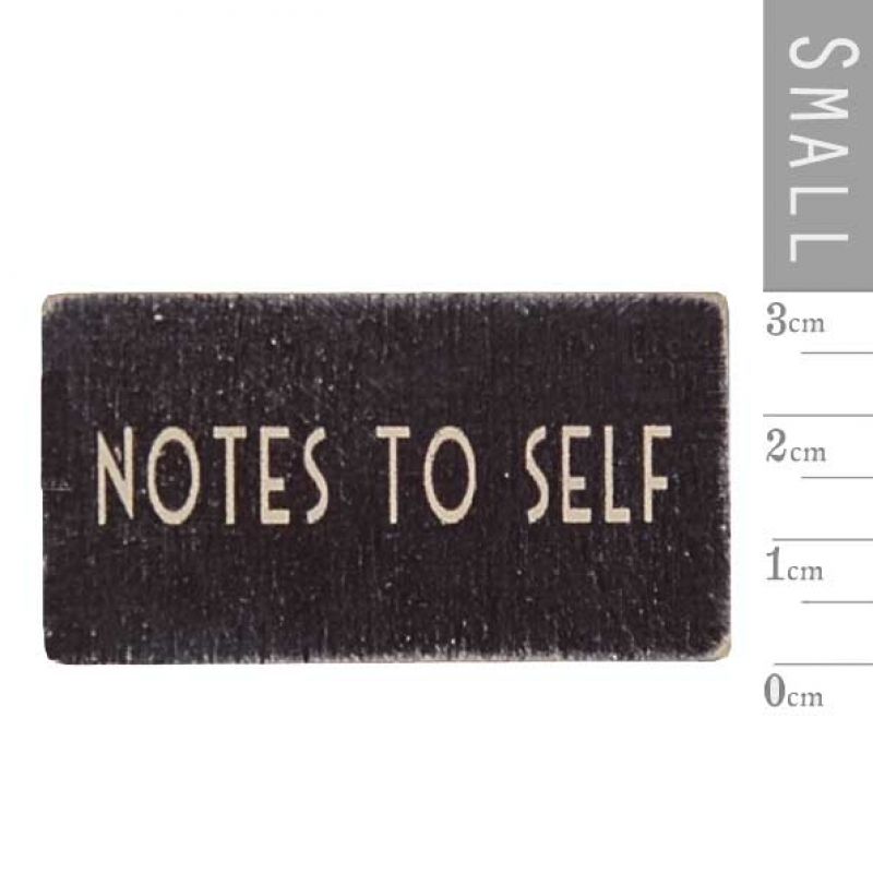 Black & white magnet - Notes to self (3 x 1.5cm)