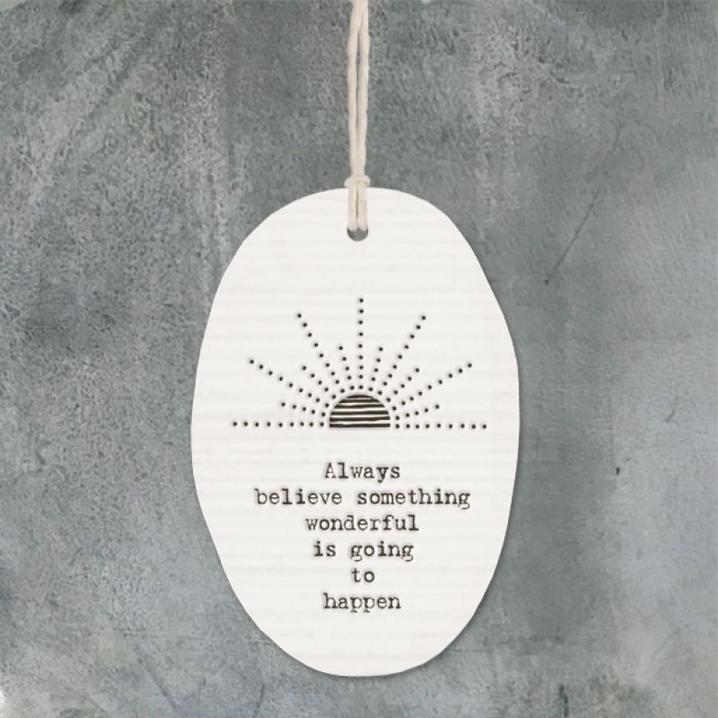 Porcelain hanger - Always believe