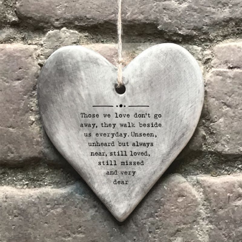 Rustic hanging heart-Those we love don't go