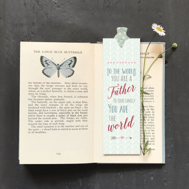 Bookmark - To the world you are a father... (15cm)