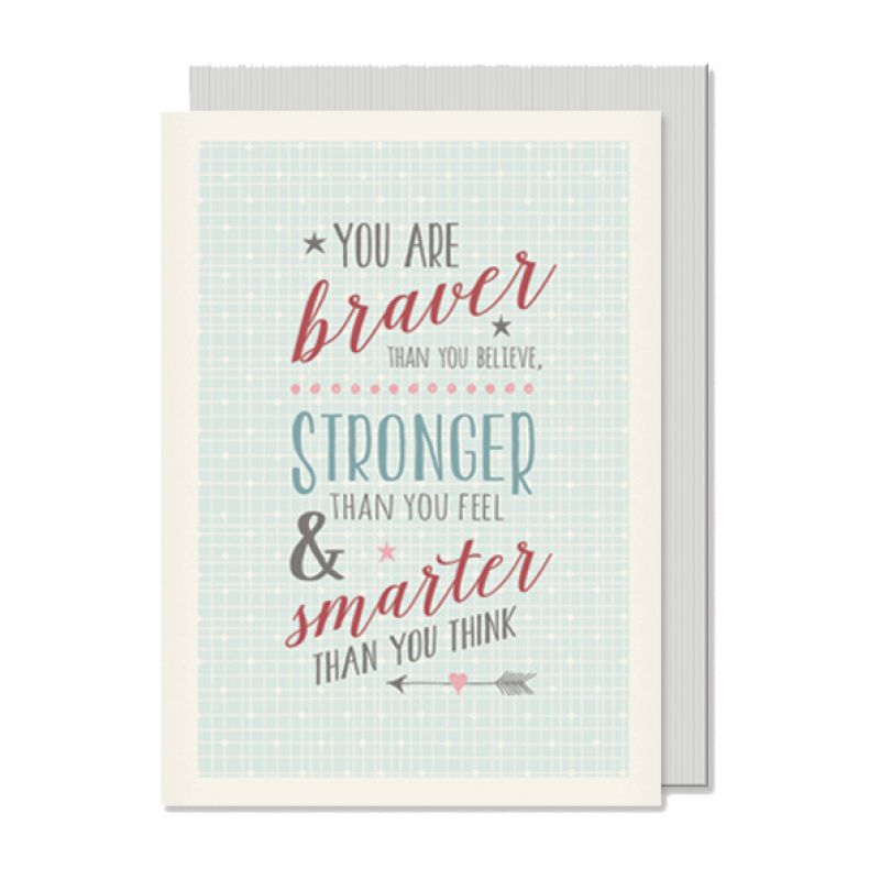 Just my type card - You are braver 