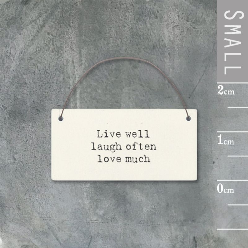 Επιγραφή μικρή - Live well, laugh often, love much