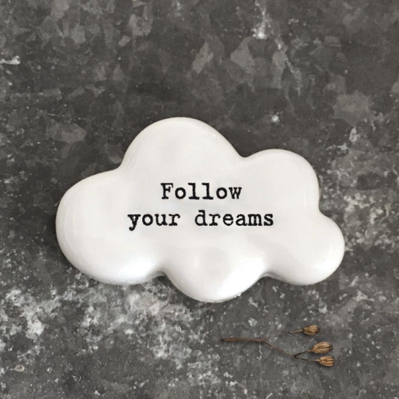 Βότσαλο σύννεφο-Follow your dreams
