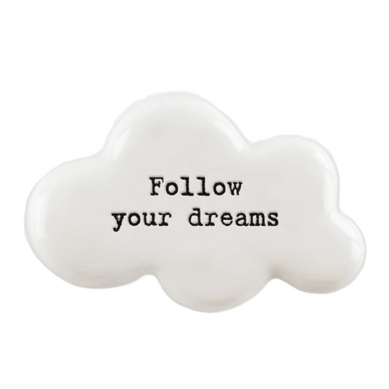 Βότσαλο σύννεφο-Follow your dreams
