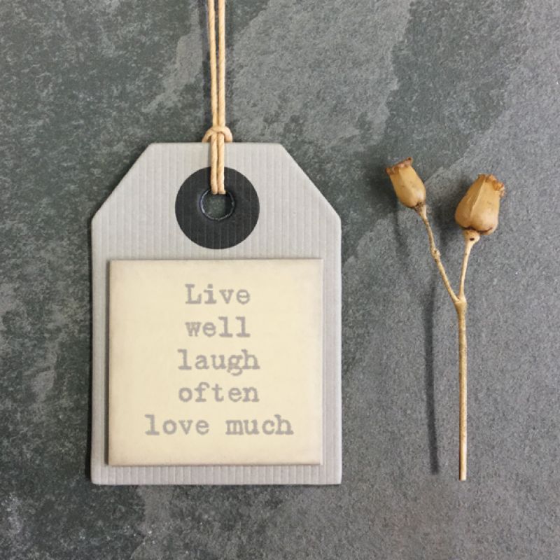 Single label-Live well, laugh often Size: 6x0,03x4 cm