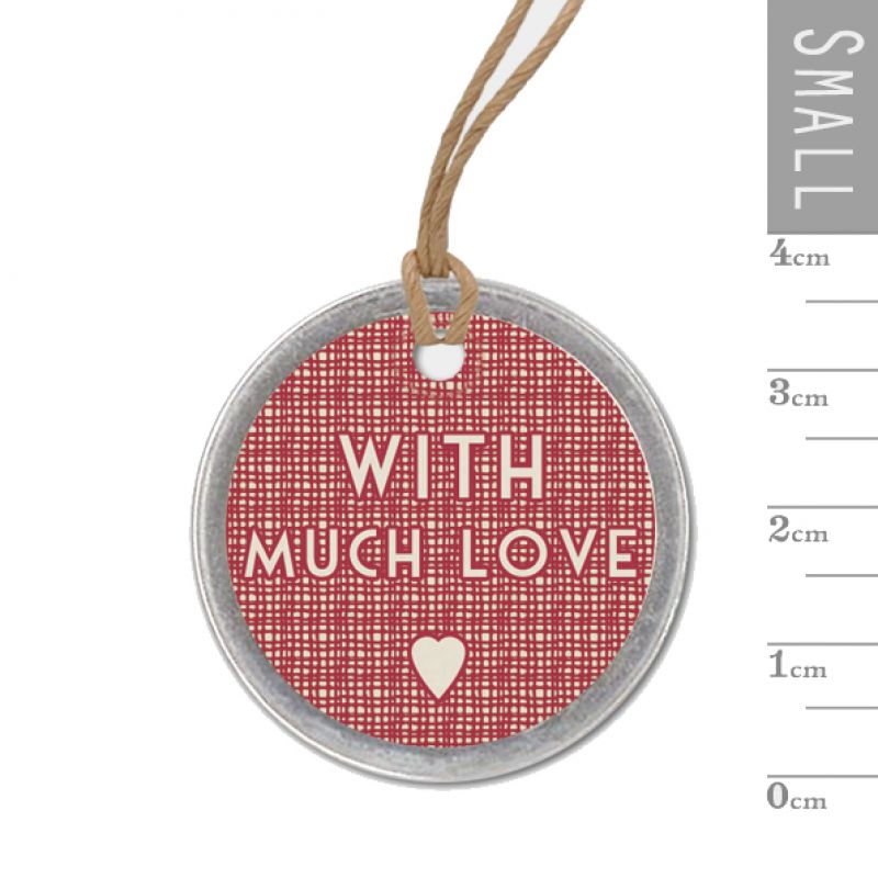 Round tags with metal edges - With much love